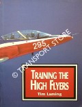 Book cover of Training the High Flyers by LAMING, Tim